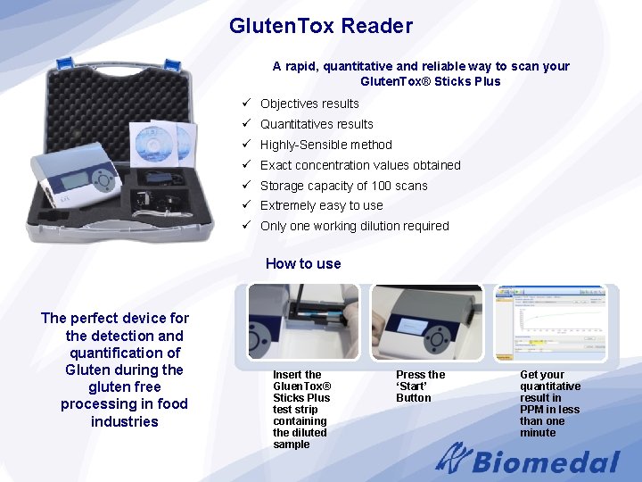 Gluten. Tox Reader A rapid, quantitative and reliable way to scan your Gluten. Tox®
