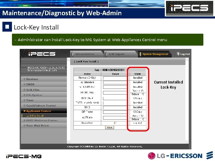 Maintenance/Diagnostic by Web-Admin Lock-Key Install - Administrator can install Lock-Key to MG System at