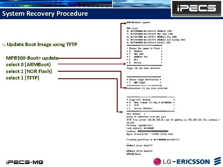 System Recovery Procedure -. Update Boot Image using TFTP MPB 300 -Boot> update select