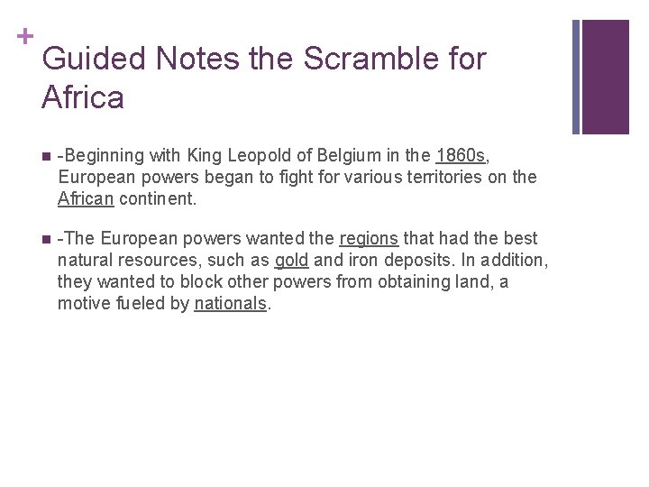 + Guided Notes the Scramble for Africa n -Beginning with King Leopold of Belgium