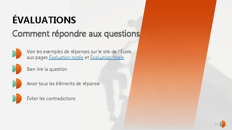 ÉVALUATIONS Comment répondre aux questions Voir les exemples de réponses sur le site de