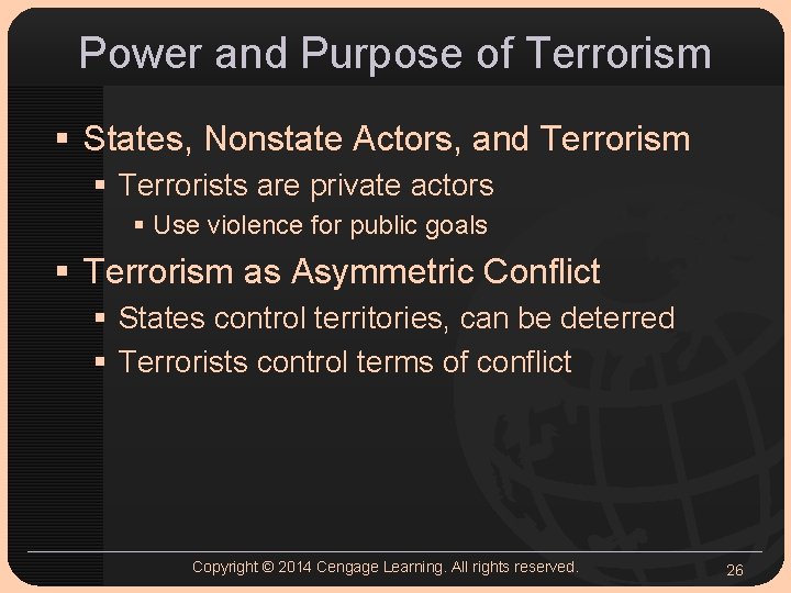 Power and Purpose of Terrorism § States, Nonstate Actors, and Terrorism § Terrorists are