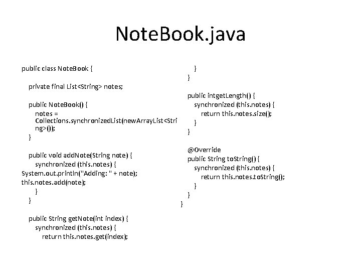 Note. Book. java public class Note. Book { } private final List<String> notes; public