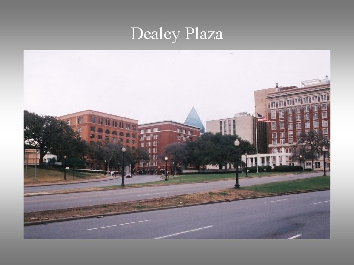Dealey Plaza 