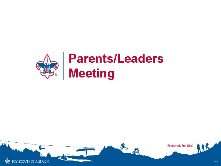 Parents/Leaders Meeting 22 