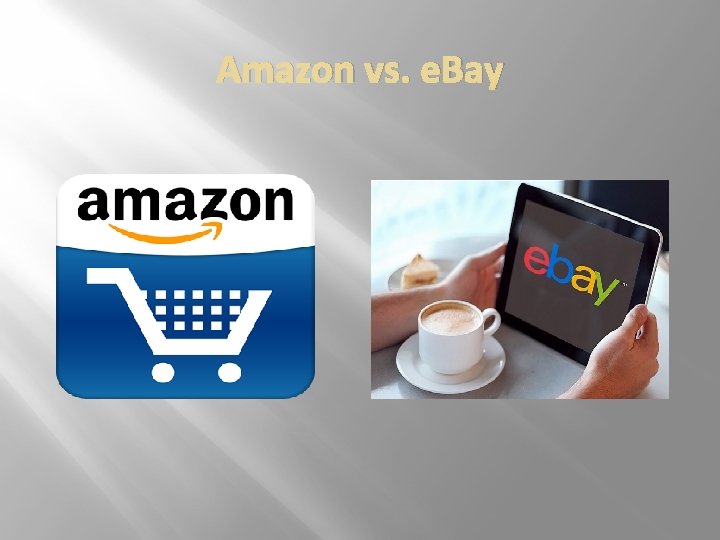 Amazon vs. e. Bay 