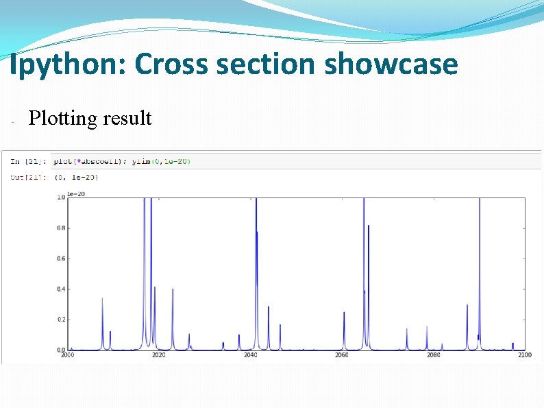 Ipython: Cross section showcase - Plotting result 