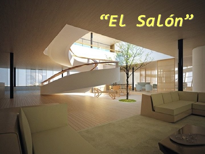 “El Salón” 