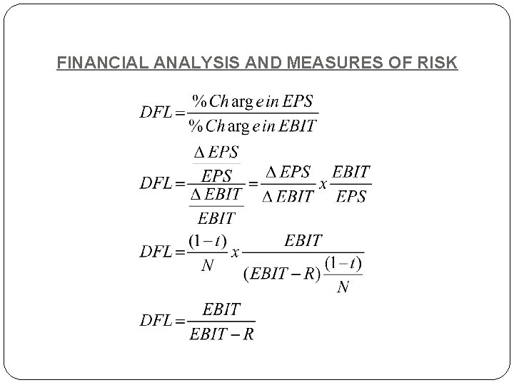 FINANCIAL ANALYSIS AND MEASURES OF RISK 