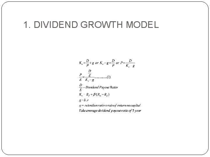 1. DIVIDEND GROWTH MODEL 