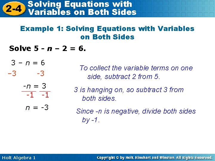 Solving Equations with 2 -4 Variables on Both Sides Example 1: Solving Equations with