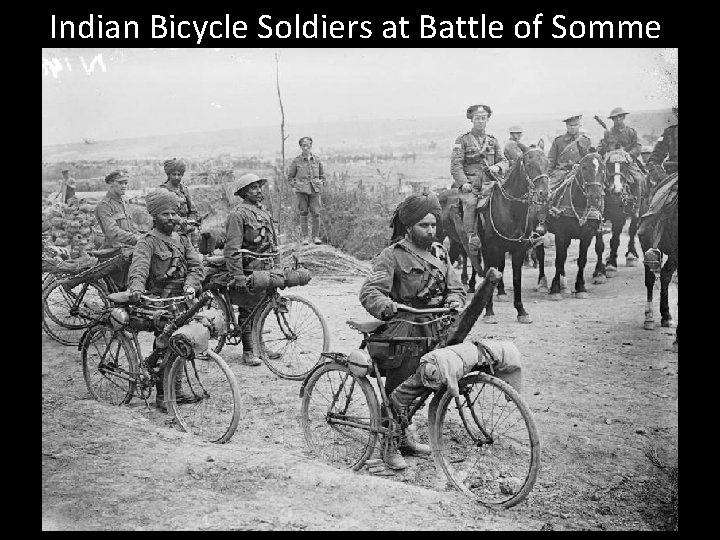 Indian Bicycle Soldiers at Battle of Somme 