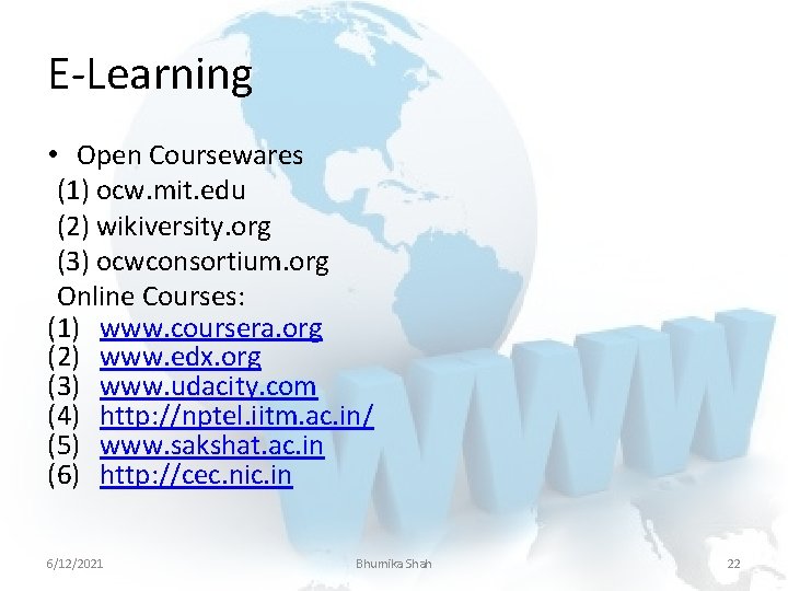 E-Learning • Open Coursewares (1) ocw. mit. edu (2) wikiversity. org (3) ocwconsortium. org