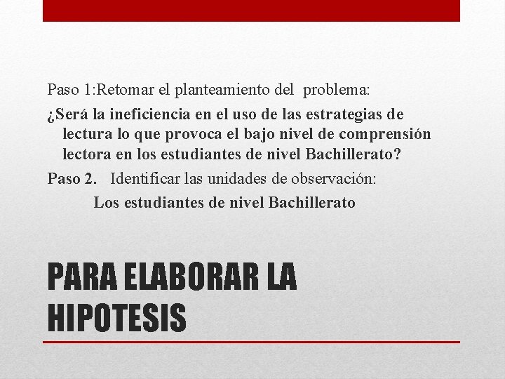 Paso 1: Retomar el planteamiento del problema: ¿Será la ineficiencia en el uso de Paso 1: Retomar el planteamiento del problema: ¿Será la ineficiencia en el uso de