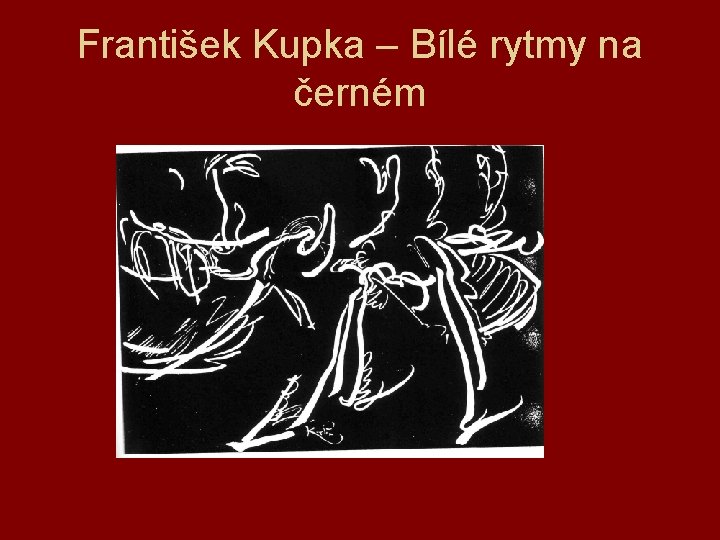 František Kupka – Bílé rytmy na černém 