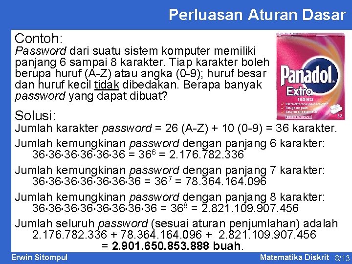 Perluasan Aturan Dasar Contoh: Password dari suatu sistem komputer memiliki panjang 6 sampai 8