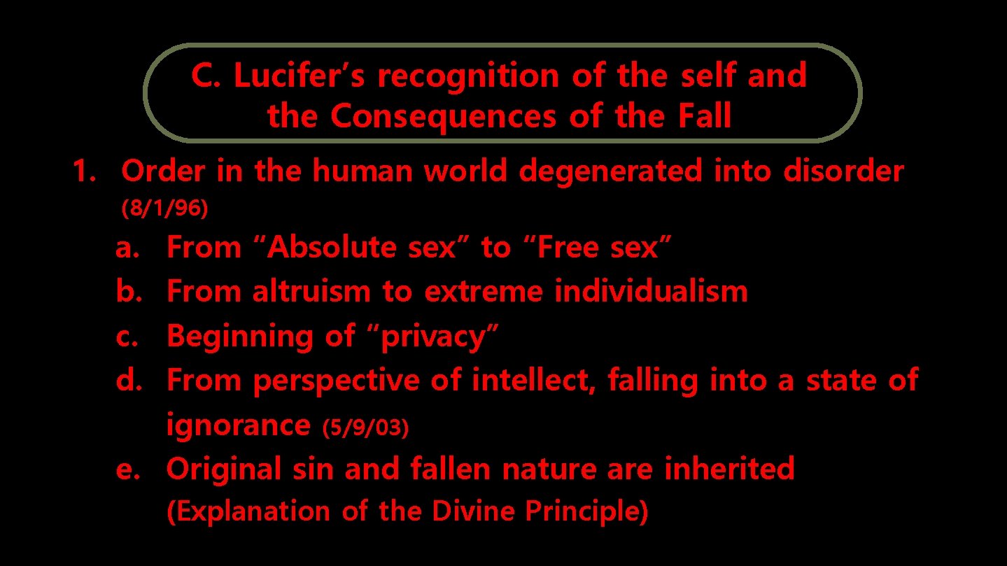C. Lucifer’s recognition of the self and the Consequences of the Fall 1. Order