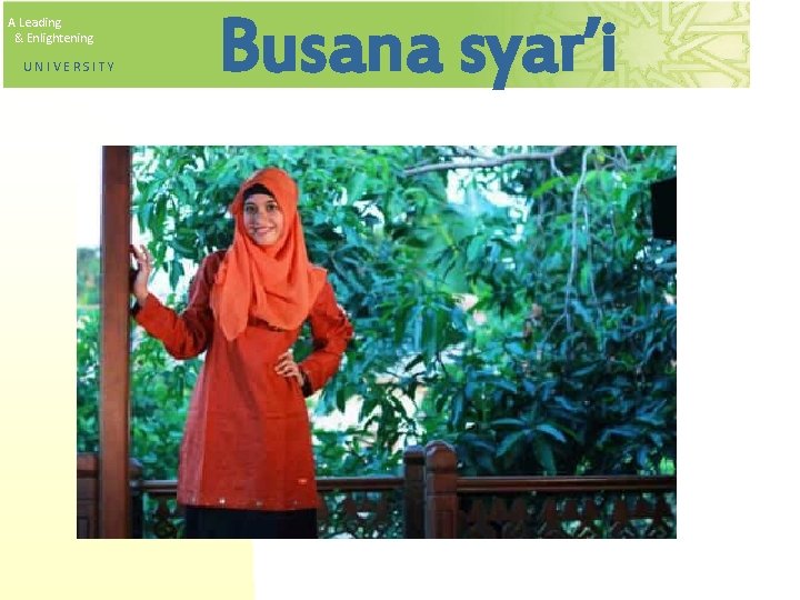 A Leading & Enlightening UNIVERSITY Busana syar’i 