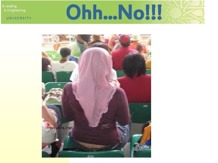 A Leading & Enlightening UNIVERSITY Ohh. . . No!!! 