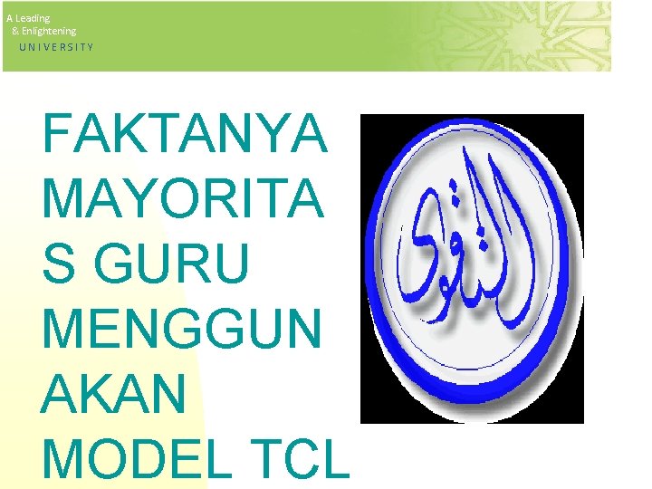 A Leading & Enlightening UNIVERSITY FAKTANYA MAYORITA S GURU MENGGUN AKAN MODEL TCL 