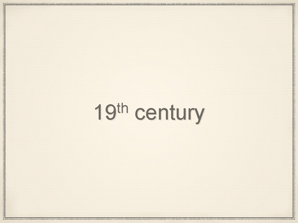 th 19 century 