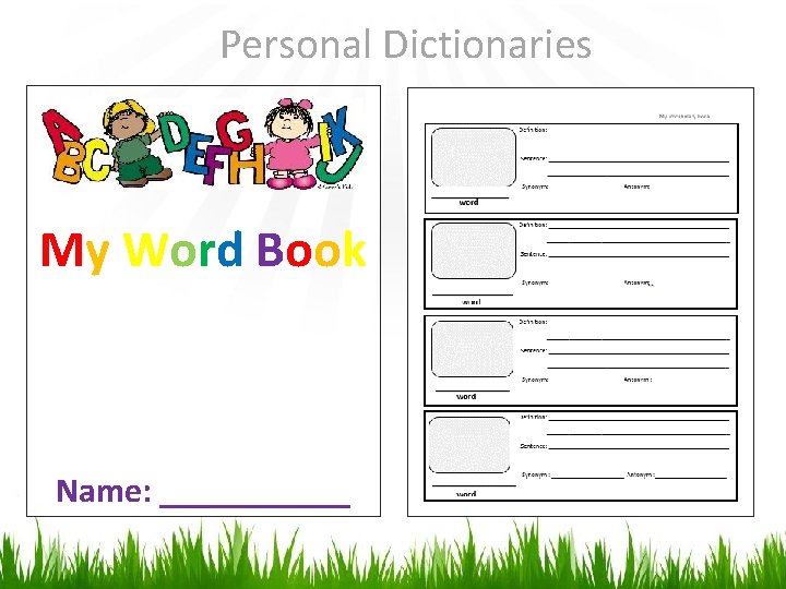 Personal Dictionaries My Word Book Name: ______ 