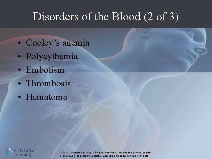 Disorders of the Blood (2 of 3) • • • Cooley’s anemia Polycythemia Embolism
