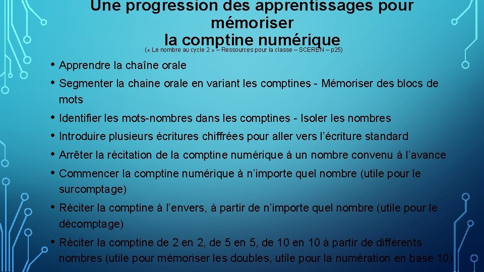 Une progression des apprentissages pour mémoriser la comptine numérique ( « Le nombre au