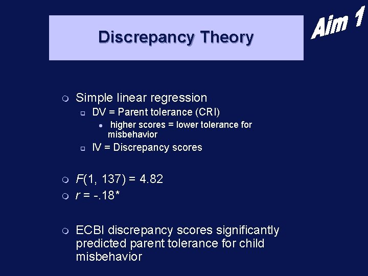 Discrepancy Theory m Simple linear regression q DV = Parent tolerance (CRI) l q