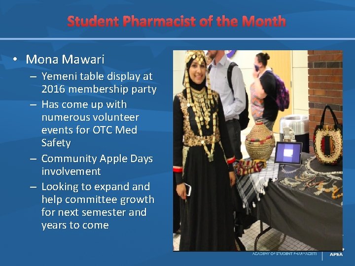 Student Pharmacist of the Month • Mona Mawari – Yemeni table display at 2016