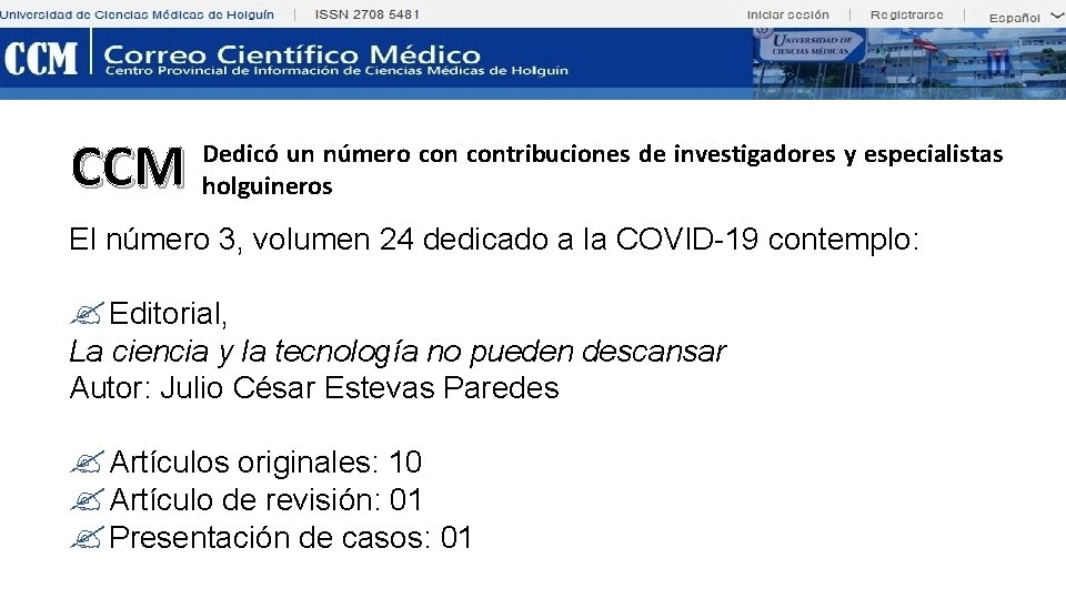 CCM Dedicó un número contribuciones de investigadores y especialistas holguineros El número 3, volumen