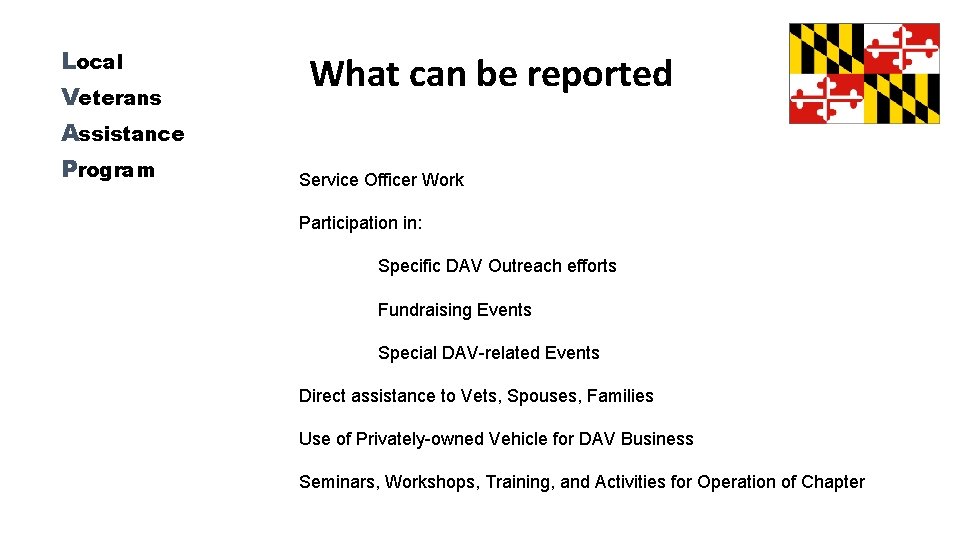 Local Veterans Assistance Program What can be reported Service Officer Work Participation in: Specific