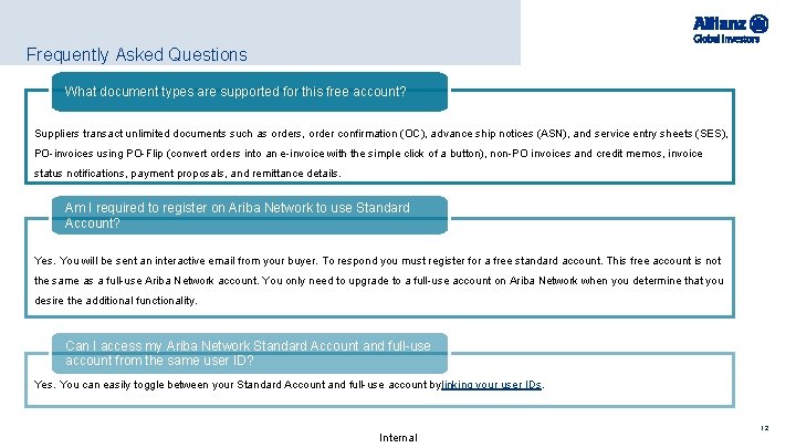 Frequently Asked Questions What document types are supported for this free account? Suppliers transact