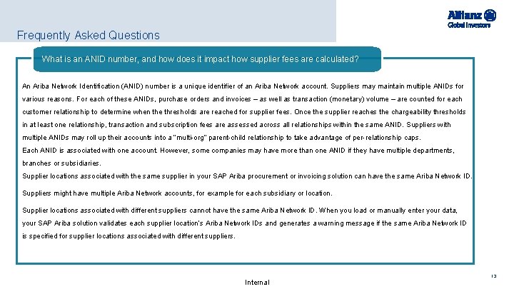 Frequently Asked Questions What is an ANID number, and how does it impact how