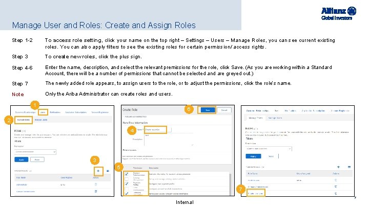 Manage User and Roles: Create and Assign Roles Step 1 -2 To access role