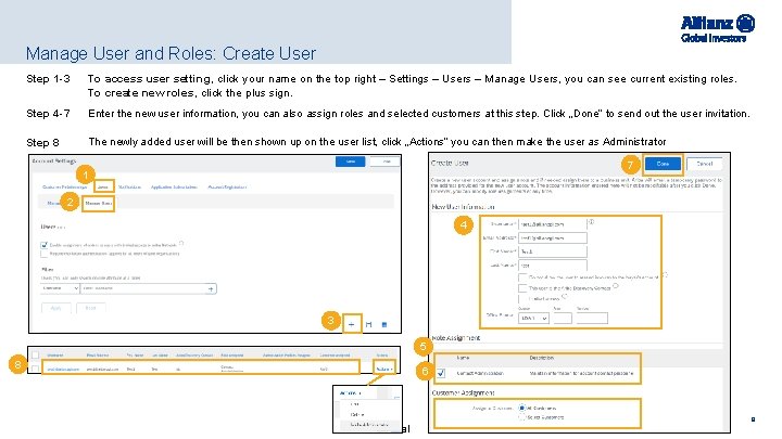 Manage User and Roles: Create User Step 1 -3 To access user setting, click