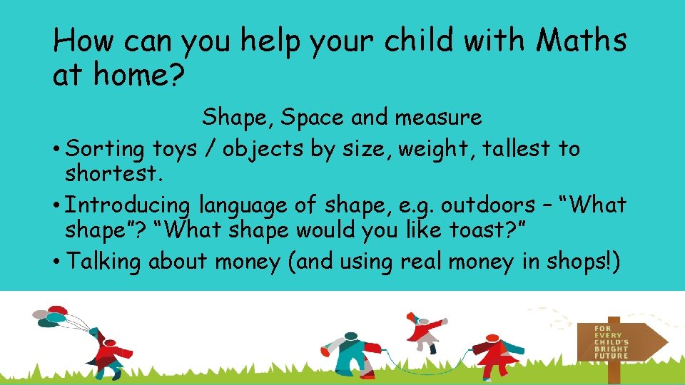 How can you help your child with Maths at home? Shape, Space and measure