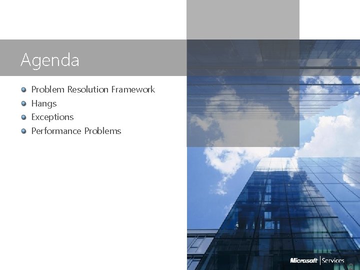 Agenda Problem Resolution Framework Hangs Exceptions Performance Problems 2 