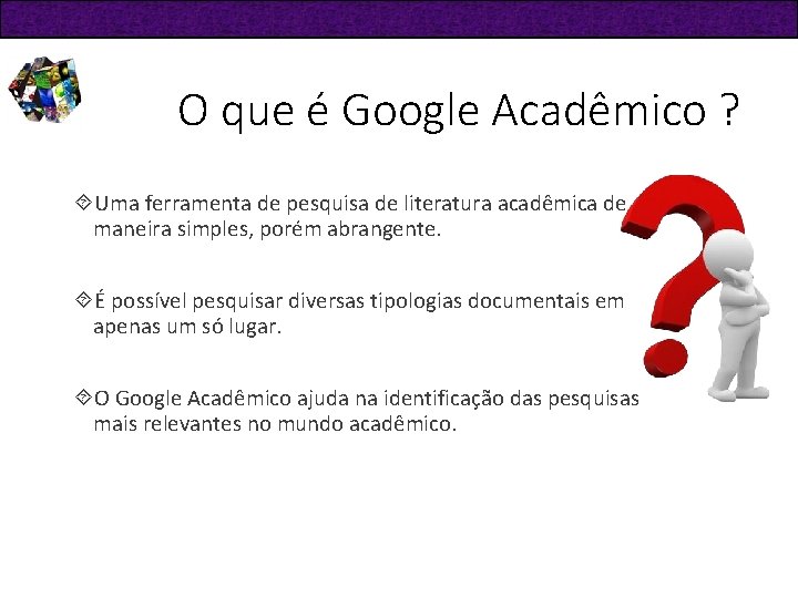 O que é Google Acadêmico ? Uma ferramenta de pesquisa de literatura acadêmica de