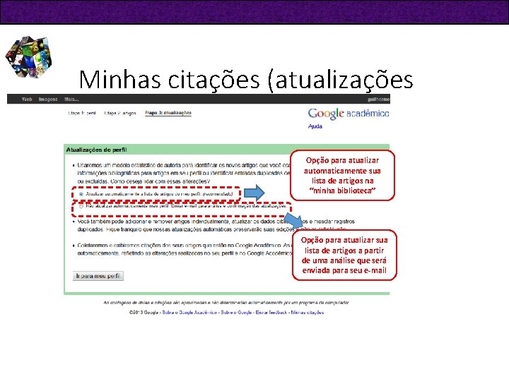 Minhas citações (atualizações Opção para atualizar automaticamente sua lista de artigos na “minha biblioteca”