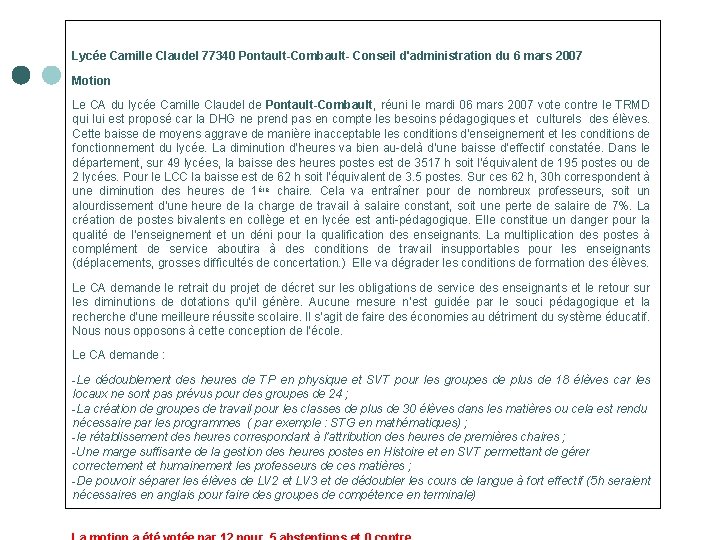 Lycée Camille Claudel 77340 Pontault-Combault- Conseil d'administration du 6 mars 2007 Motion Le CA