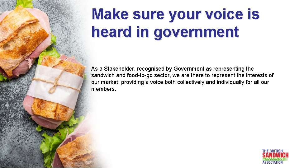 Make sure your voice is heard in government As a Stakeholder, recognised by Government