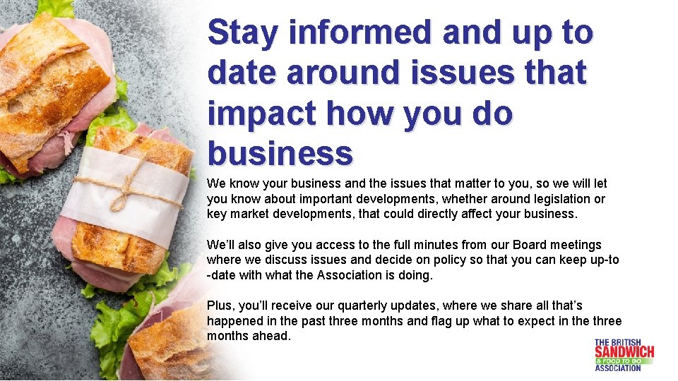 Stay informed and up to date around issues that impact how you do business