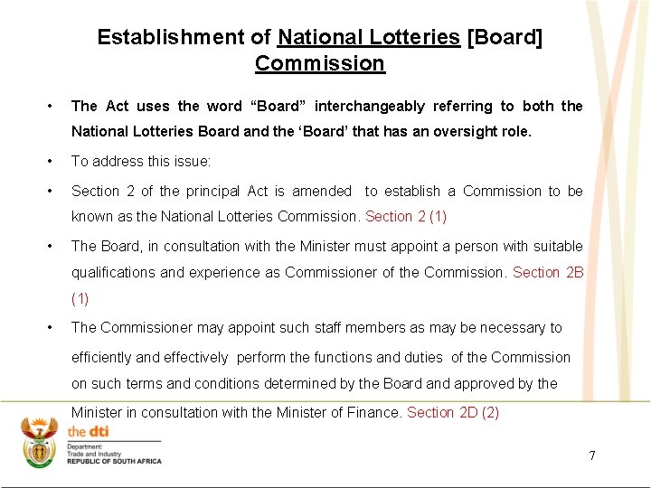 Establishment of National Lotteries [Board] Commission • The Act uses the word “Board” interchangeably