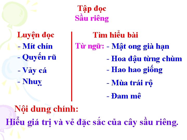 Tập đọc Sầu riêng Luyện đọc - Mít chín - Quyến rũ - Vảy