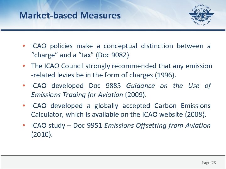 Market-based Measures • ICAO policies make a conceptual distinction between a “charge” and a