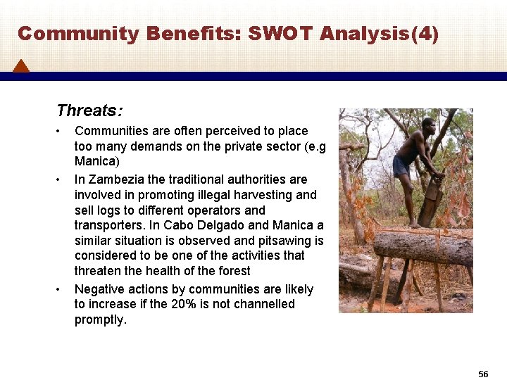 Community Benefits: SWOT Analysis(4) Threats: • • • Communities are often perceived to place