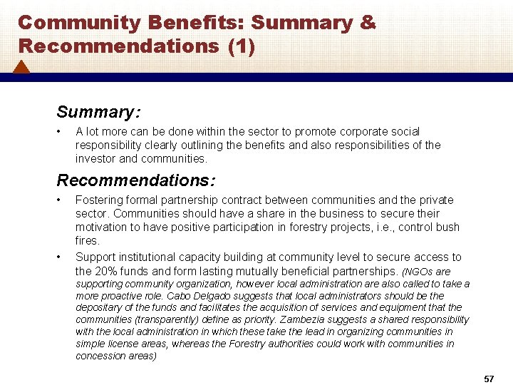 Community Benefits: Summary & Recommendations (1) Summary: • A lot more can be done