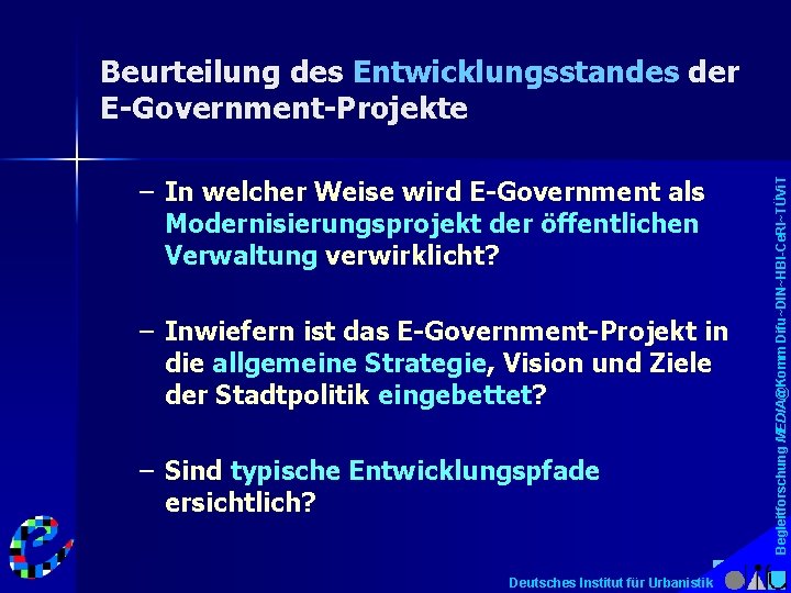 – In welcher Weise wird E-Government als Modernisierungsprojekt der öffentlichen Verwaltung verwirklicht? – Inwiefern