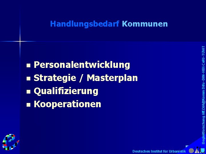 Personalentwicklung n Strategie / Masterplan n Qualifizierung n Kooperationen n Deutsches Institut für Urbanistik